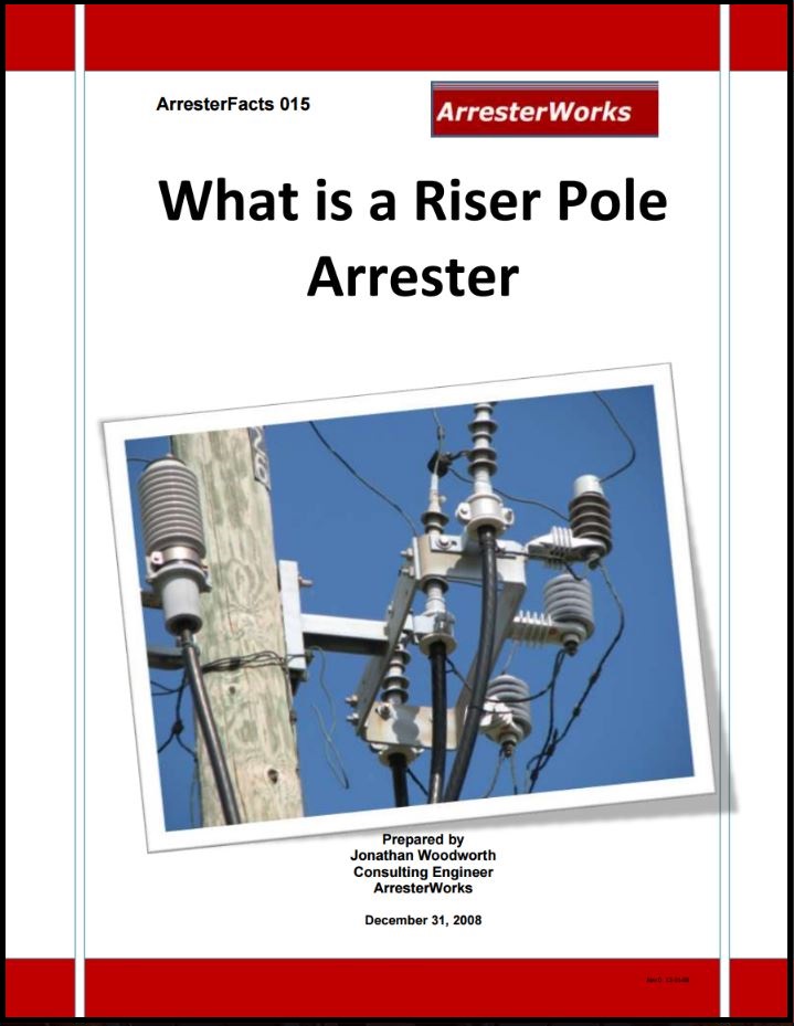 What is a Riser Pole Arrester?